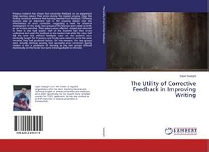 Seller image for The Utility of Corrective Feedback in Improving Writing for sale by BuchWeltWeit Ludwig Meier e.K.