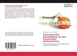 Seller image for Intervencin psicolgica en los trastornos alimentarios for sale by BuchWeltWeit Ludwig Meier e.K.