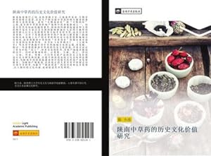 Seller image for shan nan zhong cao yao de li shi wen hua jia zhi yan jiu for sale by BuchWeltWeit Ludwig Meier e.K.
