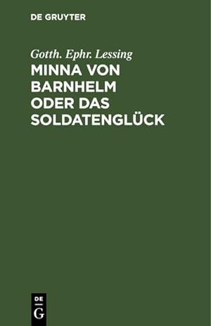 Seller image for Minna von Barnhelm oder das Soldatenglck for sale by BuchWeltWeit Ludwig Meier e.K.