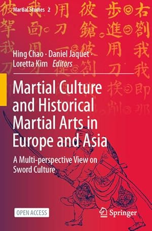 Seller image for Martial Culture and Historical Martial Arts in Europe and Asia for sale by BuchWeltWeit Ludwig Meier e.K.