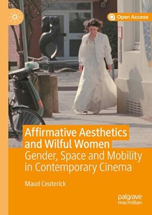 Seller image for Affirmative Aesthetics and Wilful Women for sale by BuchWeltWeit Ludwig Meier e.K.