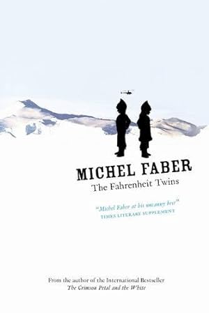 Imagen del vendedor de The Fahrenheit Twins and Other Stories by Faber, Michel [Paperback ] a la venta por booksXpress