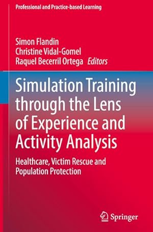 Seller image for Simulation Training through the Lens of Experience and Activity Analysis for sale by BuchWeltWeit Ludwig Meier e.K.