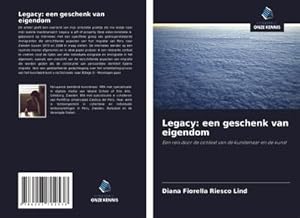 Image du vendeur pour Legacy: een geschenk van eigendom mis en vente par BuchWeltWeit Ludwig Meier e.K.