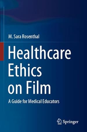 Seller image for Healthcare Ethics on Film for sale by BuchWeltWeit Ludwig Meier e.K.