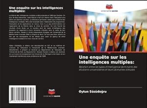 Seller image for Une enqute sur les intelligences multiples: for sale by BuchWeltWeit Ludwig Meier e.K.
