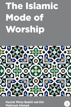 Seller image for The Islamic Mode of Worship for sale by BuchWeltWeit Ludwig Meier e.K.