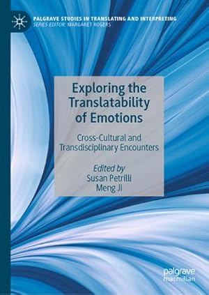 Immagine del venditore per Exploring the Translatability of Emotions venduto da BuchWeltWeit Ludwig Meier e.K.