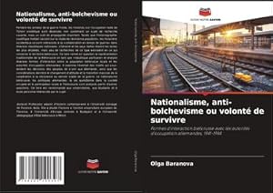 Seller image for Nationalisme, anti-bolchevisme ou volont de survivre for sale by BuchWeltWeit Ludwig Meier e.K.
