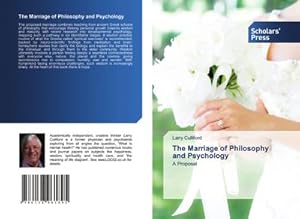 Bild des Verkufers fr The Marriage of Philosophy and Psychology zum Verkauf von BuchWeltWeit Ludwig Meier e.K.