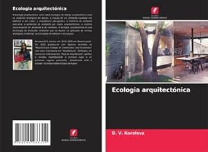 Imagen del vendedor de Ecologia arquitectnica a la venta por BuchWeltWeit Ludwig Meier e.K.