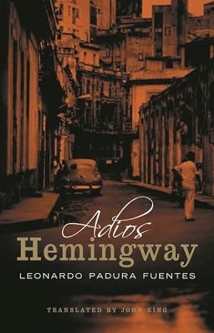 Image du vendeur pour Adios Hemingway by Padura Fuentes, Leonardo [Paperback ] mis en vente par booksXpress