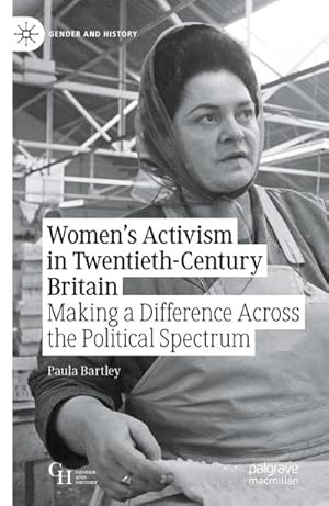 Image du vendeur pour Womens Activism in Twentieth-Century Britain mis en vente par BuchWeltWeit Ludwig Meier e.K.