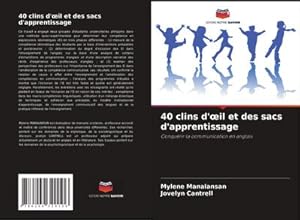 Seller image for 40 clins d'il et des sacs d'apprentissage for sale by BuchWeltWeit Ludwig Meier e.K.