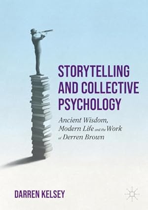 Image du vendeur pour Storytelling and Collective Psychology mis en vente par BuchWeltWeit Ludwig Meier e.K.