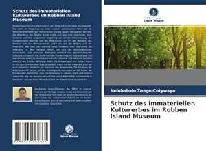 Imagen del vendedor de Schutz des immateriellen Kulturerbes im Robben Island Museum a la venta por BuchWeltWeit Ludwig Meier e.K.
