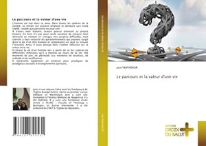 Seller image for Le parcours et la valeur d'une vie for sale by BuchWeltWeit Ludwig Meier e.K.