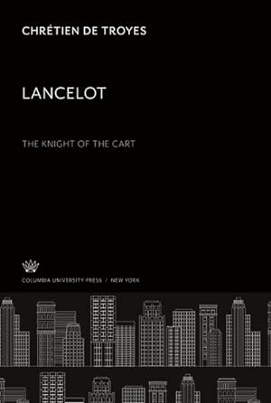 Imagen del vendedor de Lancelot: the Knight of the Cart a la venta por BuchWeltWeit Ludwig Meier e.K.