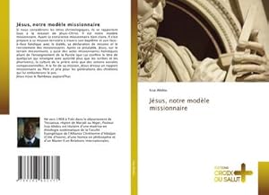 Seller image for Jsus, notre modle missionnaire for sale by BuchWeltWeit Ludwig Meier e.K.