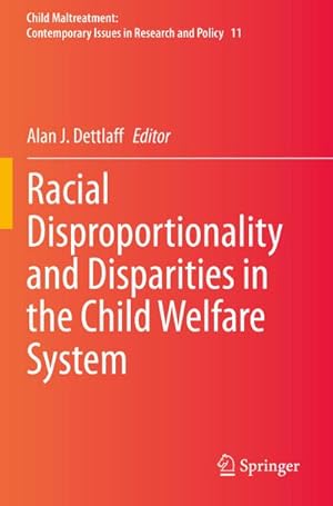 Seller image for Racial Disproportionality and Disparities in the Child Welfare System for sale by BuchWeltWeit Ludwig Meier e.K.