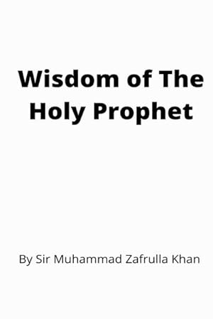 Seller image for Wisdom of The Holy Prophet for sale by BuchWeltWeit Ludwig Meier e.K.