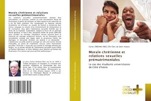 Seller image for Morale chrtienne et relations sexuelles prmatrimoniales for sale by BuchWeltWeit Ludwig Meier e.K.