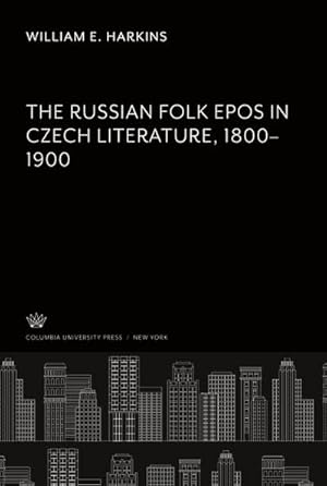 Immagine del venditore per The Russian Folk Epos in Czech Literature. 18001900 venduto da BuchWeltWeit Ludwig Meier e.K.