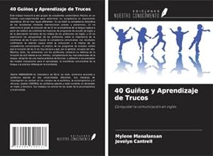 Seller image for 40 Guios y Aprendizaje de Trucos for sale by BuchWeltWeit Ludwig Meier e.K.