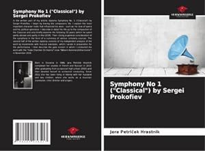 Imagen del vendedor de Symphony No 1 ("Classical") by Sergei Prokofiev a la venta por BuchWeltWeit Ludwig Meier e.K.