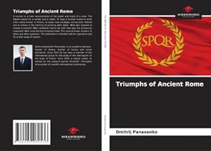 Seller image for Triumphs of Ancient Rome for sale by BuchWeltWeit Ludwig Meier e.K.