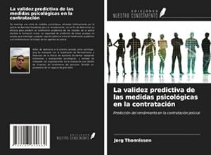 Seller image for La validez predictiva de las medidas psicolgicas en la contratacin for sale by BuchWeltWeit Ludwig Meier e.K.