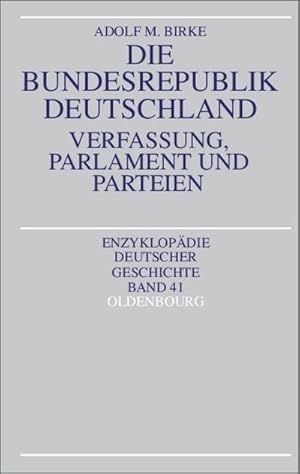 Image du vendeur pour Die Bundesrepublik Deutschland mis en vente par BuchWeltWeit Ludwig Meier e.K.