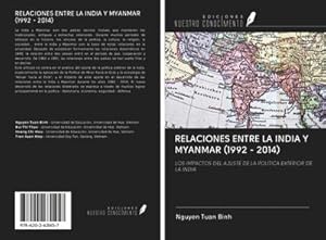 Seller image for RELACIONES ENTRE LA INDIA Y MYANMAR (1992 - 2014) for sale by BuchWeltWeit Ludwig Meier e.K.