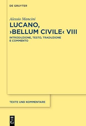 Immagine del venditore per Lucano, 'Bellum Civile' VIII venduto da BuchWeltWeit Ludwig Meier e.K.