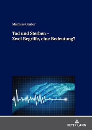 Immagine del venditore per Tod und Sterben  Zwei Begriffe, eine Bedeutung? venduto da BuchWeltWeit Ludwig Meier e.K.