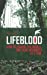 Seller image for Lifeblood: How To Change The World, One Dead Mosquito At A Time [Hardcover ] for sale by booksXpress