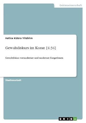 Image du vendeur pour Gewaltdiskurs im Koran [4:34] mis en vente par BuchWeltWeit Ludwig Meier e.K.
