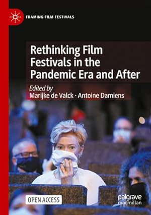 Bild des Verkufers fr Rethinking Film Festivals in the Pandemic Era and After zum Verkauf von BuchWeltWeit Ludwig Meier e.K.