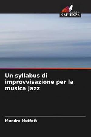 Seller image for Un syllabus di improvvisazione per la musica jazz for sale by BuchWeltWeit Ludwig Meier e.K.