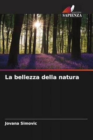 Seller image for La bellezza della natura for sale by BuchWeltWeit Ludwig Meier e.K.