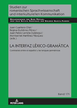 Seller image for La interfaz Lxico-Gramtica for sale by BuchWeltWeit Ludwig Meier e.K.