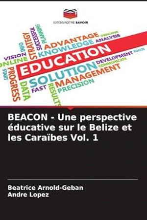 Seller image for BEACON - Une perspective ducative sur le Belize et les Carabes Vol. 1 for sale by BuchWeltWeit Ludwig Meier e.K.