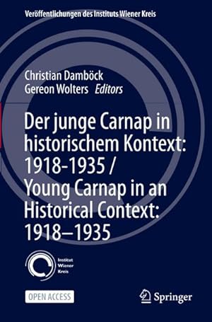 Seller image for Der junge Carnap in historischem Kontext: 19181935 / Young Carnap in an Historical Context: 19181935 for sale by BuchWeltWeit Ludwig Meier e.K.