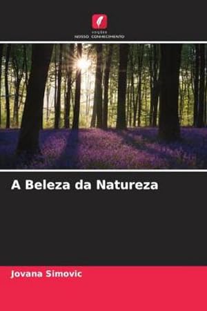 Seller image for A Beleza da Natureza for sale by BuchWeltWeit Ludwig Meier e.K.