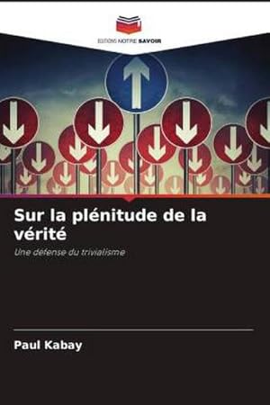Immagine del venditore per Sur la pl�nitude de la v�rit� venduto da BuchWeltWeit Ludwig Meier e.K.