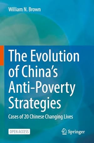 Seller image for The Evolution of Chinas Anti-Poverty Strategies for sale by BuchWeltWeit Ludwig Meier e.K.