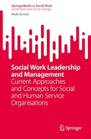 Seller image for Social Work Leadership and Management for sale by BuchWeltWeit Ludwig Meier e.K.