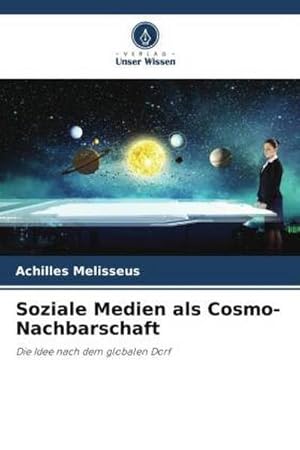 Imagen del vendedor de Soziale Medien als Cosmo-Nachbarschaft a la venta por BuchWeltWeit Ludwig Meier e.K.