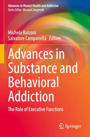 Seller image for Advances in Substance and Behavioral Addiction for sale by BuchWeltWeit Ludwig Meier e.K.